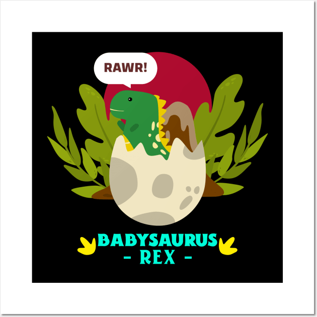 Babysaurus Rex | Cute Dino Baby Wall Art by KidsKingdom